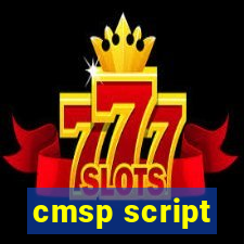 cmsp script